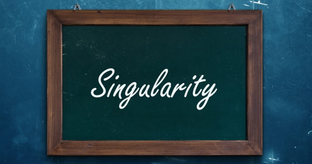 シンギュラリティ（singularity）と書かれた黒板